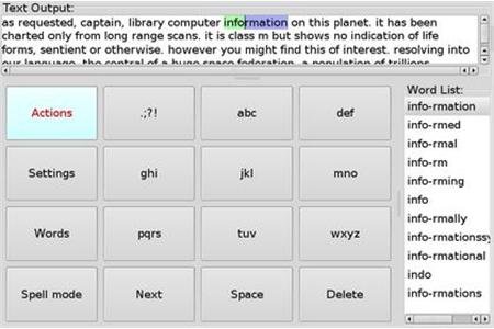Text output screen featuring a field of text at the top with a word highlighted a truncated on-screen keyboard similar a phone keyboard, and a word list to the right.