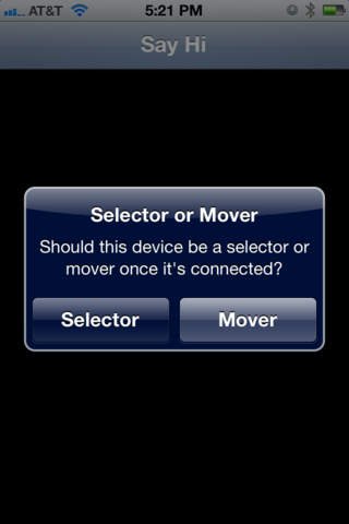 Selector versus mover selection screen. An Apple device is asking the user to select whether the device will be a Selector or a Mover once it's connected.