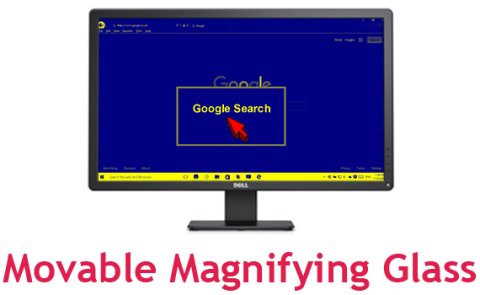 Movable mouse magnifier with a square area surrounding the cursor, magnifying the words "Google Search."