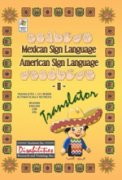 A bright yellow page with various decorative symbols along the border, and the words "Mexican sign Language, American Sign Language" in dark font. There are also illustrated hands spelling out the words in sign language above and below. In the bottom-right corner, an illustration of a child wearing a sombrero, with the word "Translator" in green, cursive font above.
