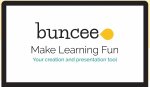 Buncee logo with a white background and the name in lower case black letters with a yellow speech bubble at the end. Below in lighter lettering are the Words: "Make Learning Fun" and "Your creation and presentation tool".