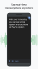 An illustration of Live Transcribe as featured on a phone, with text that reads "With Live Transcribe you can see words appear on your phone as they're spoken." The caption above the illustration reads "See real-time transcriptions anywhere."